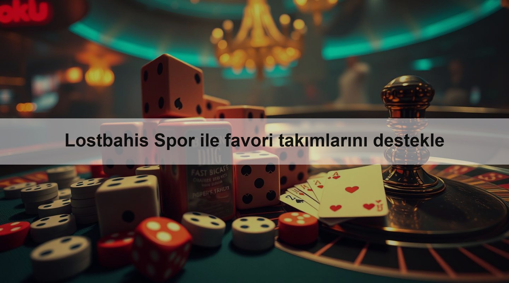Lostbahis Spor ile favori takımlarını destekle 1 Lostbahis Spor ile favori takımlarını destekle
