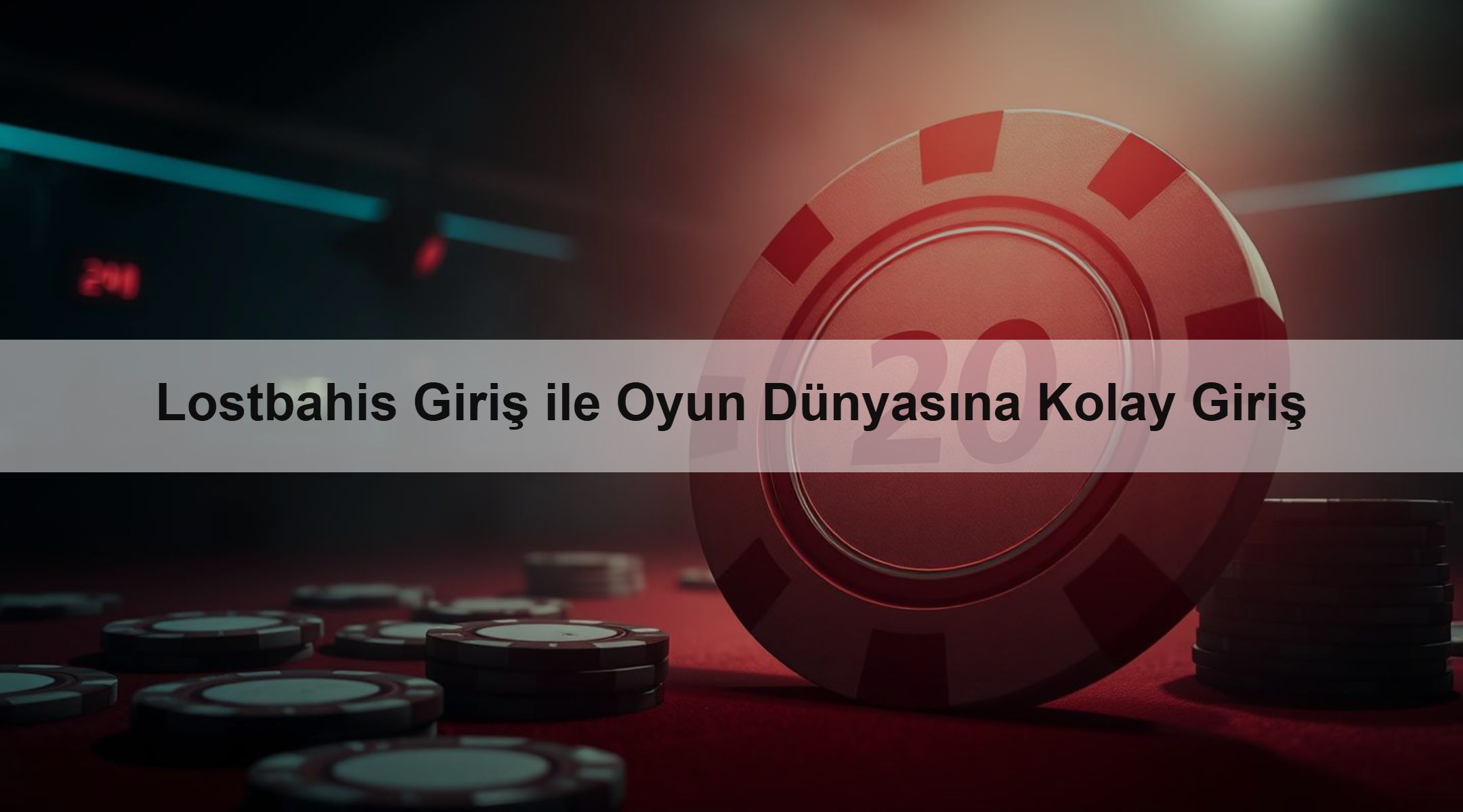 Lostbahis Giriş ile Oyun Dünyasına Kolay Giriş