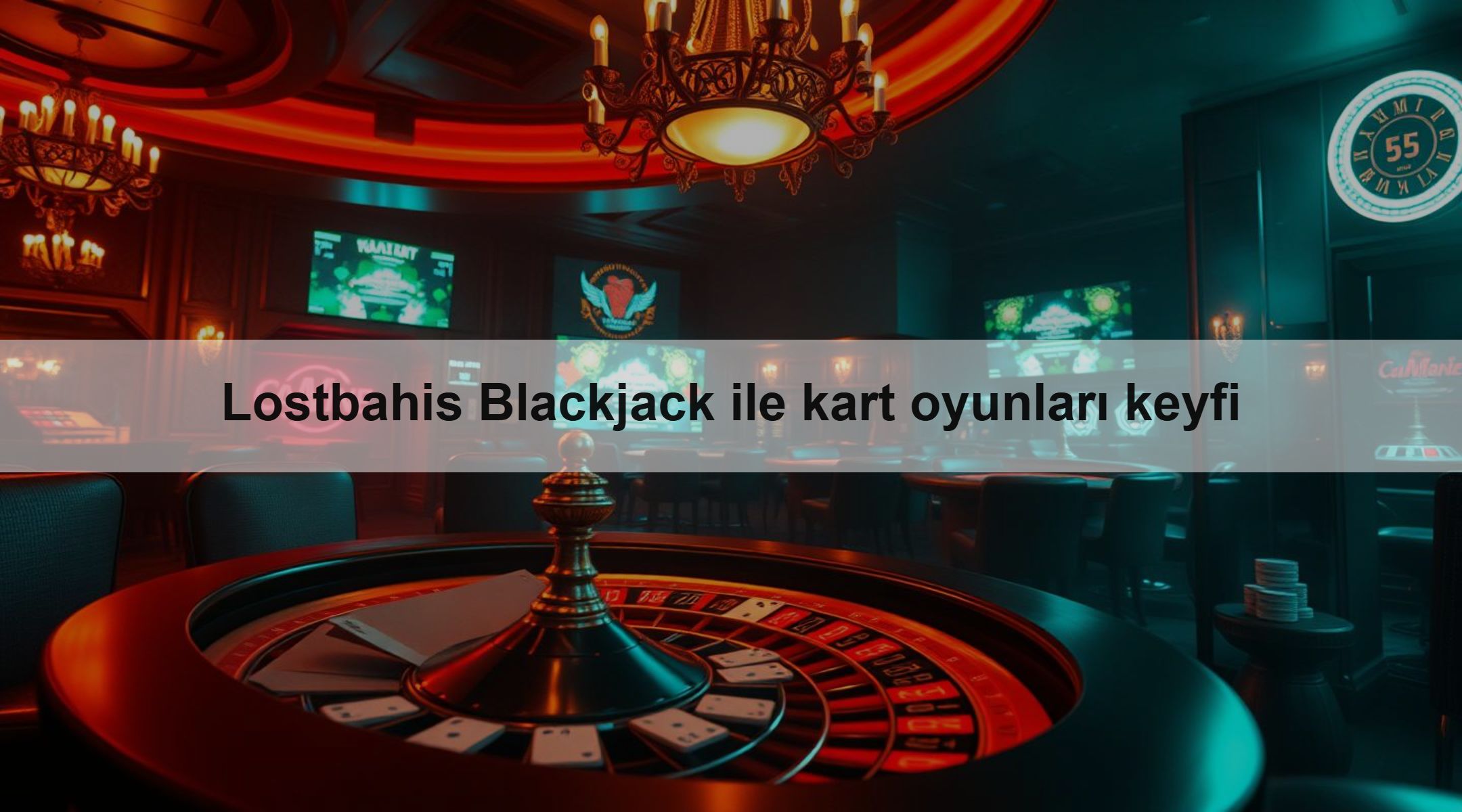 Lostbahis Blackjack ile kart oyunları keyfi