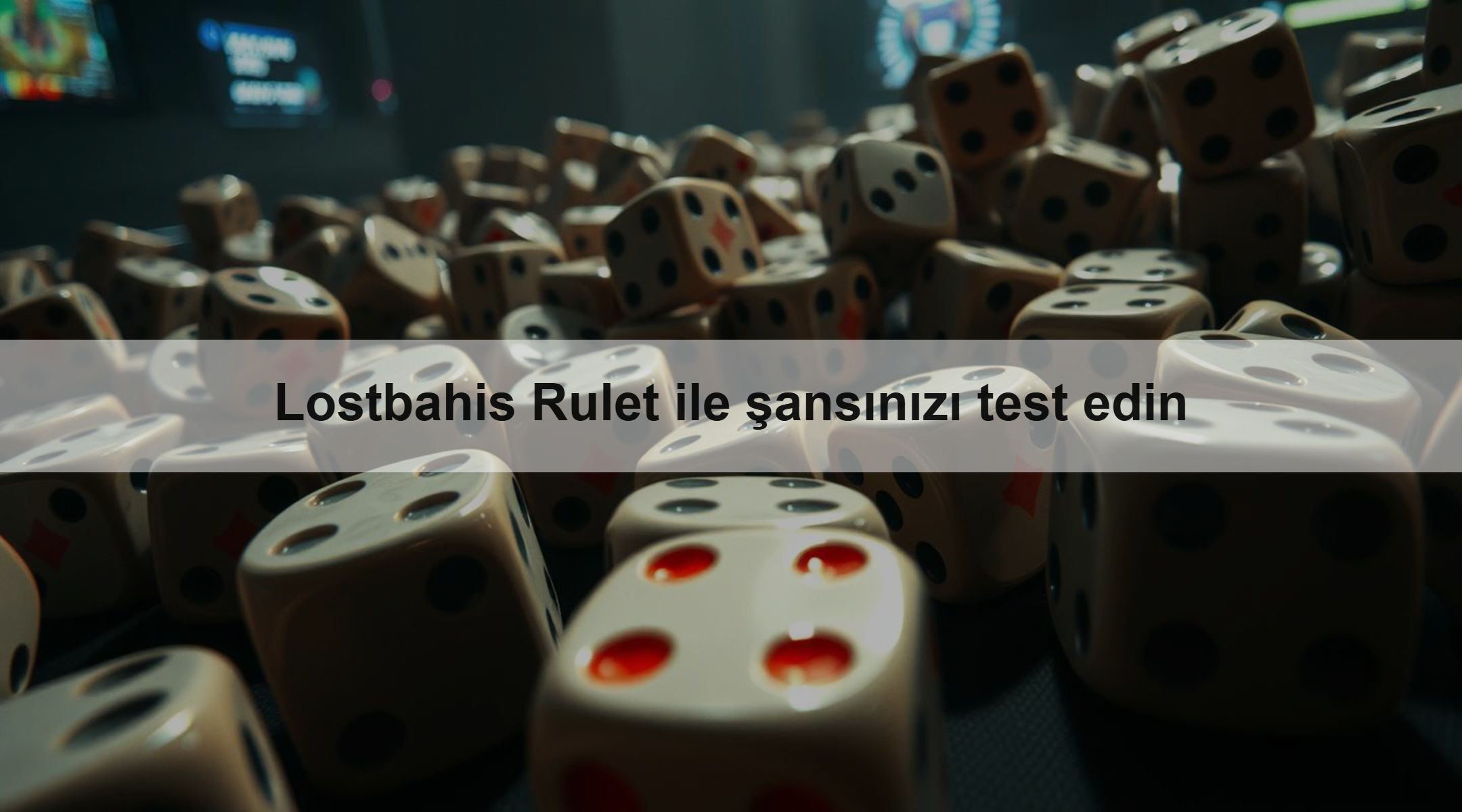 Lostbahis Rulet ile şansınızı test edin