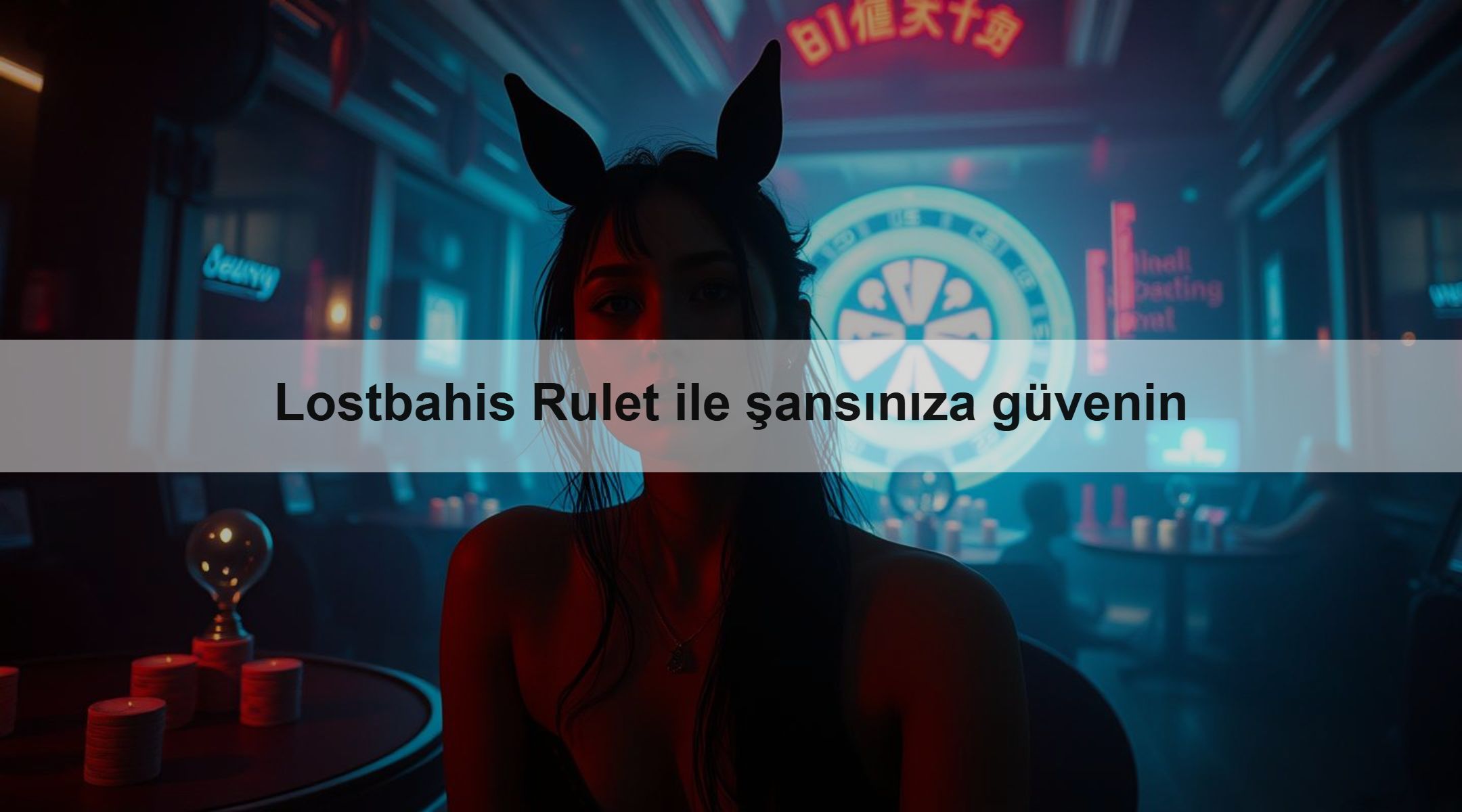 Lostbahis Rulet ile şansınıza güvenin