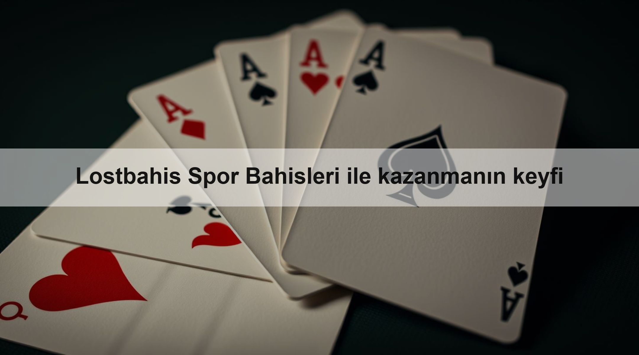 Lostbahis Spor Bahisleri ile kazanmanın keyfi